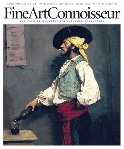 Fine Art Connoisseur : the Premier Magazine for Informed Col