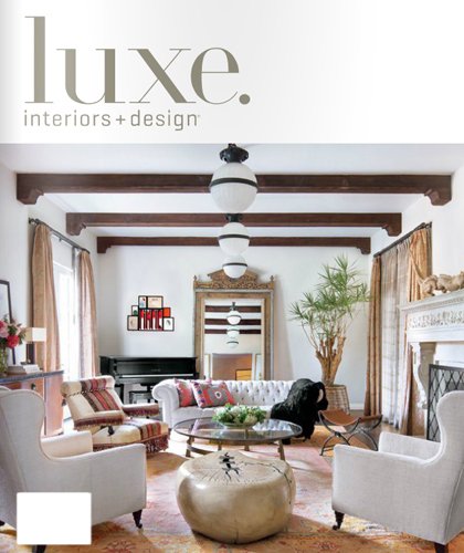 Luxe : Interiors + Design